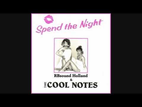 Youtube: Cool Notes - Spend The Night (12 inch version) HQsound