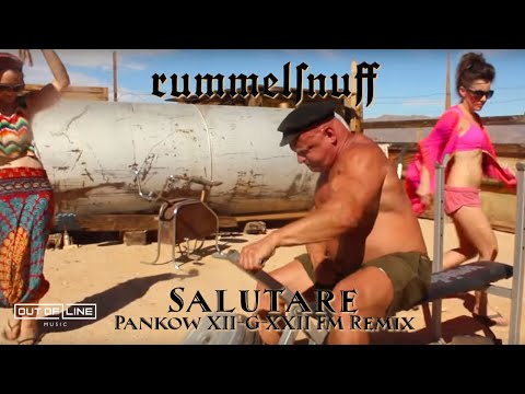 Youtube: Rummelsnuff - Salutare (Pankow XII-G-XXII FM Remix)