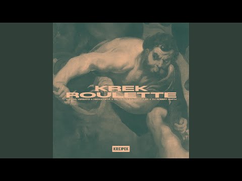 Youtube: Krek Roulette (feat. Lupara Versato, Heliocopta, MC Rene, Der Buttler & DJ Robert Smith)