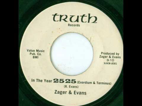 Youtube: Zager & Evans - In The Year 2525 [Exordium & Terminus]