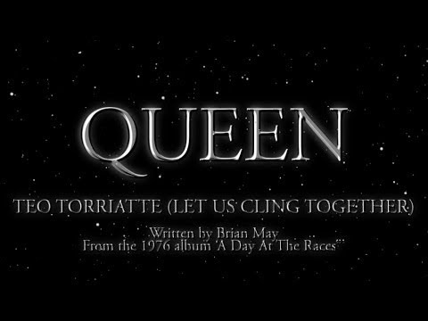 Youtube: Queen - Teo Torriatte (Let Us Cling Together) (Official Lyric Video)