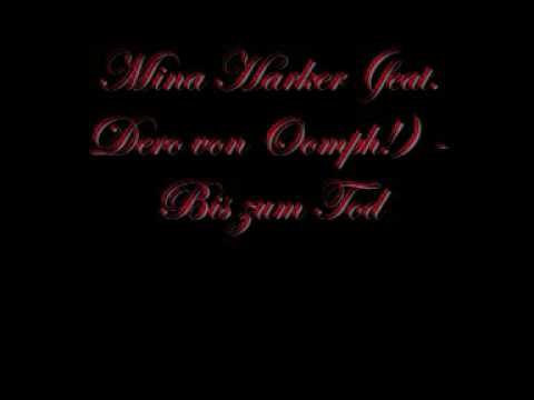 Youtube: Mina Harker & Dero (Oomph!) - Bis zum Tod