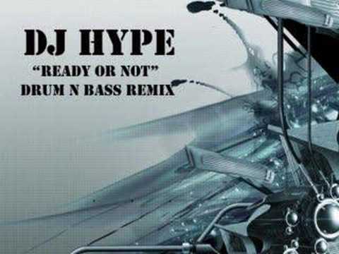 Youtube: DJ Hype - Ready Or Not - Drum N Bass Remix