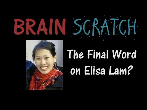 Youtube: BrainScratch: The Final Word on Elisa Lam?