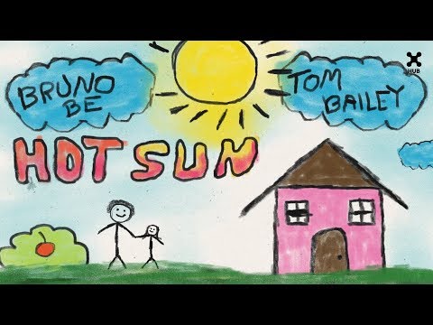 Youtube: Bruno Be, Tom Bailey - Hot Sun (Official Video)