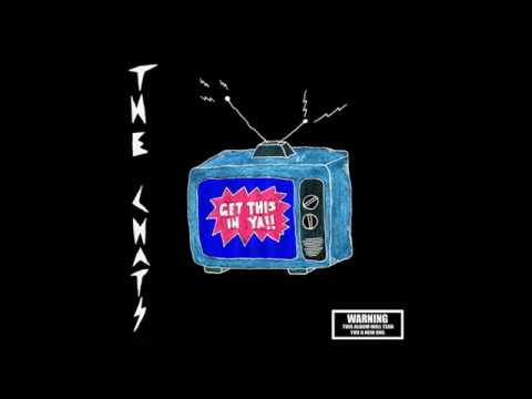 Youtube: The Chats - Get This in Ya  (Full album)
