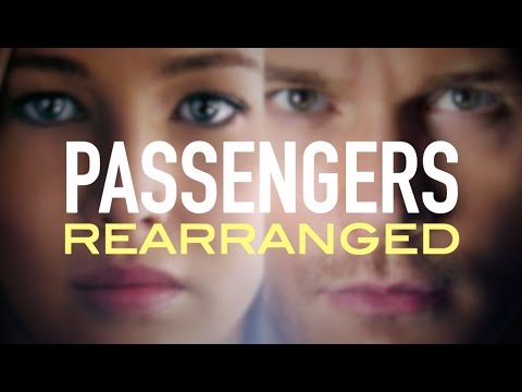 Youtube: Passengers, Rearranged