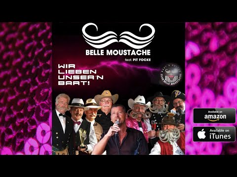Youtube: Belle Moustache  feat.  PIT FOCKE   Wir lieben unsern Bart!