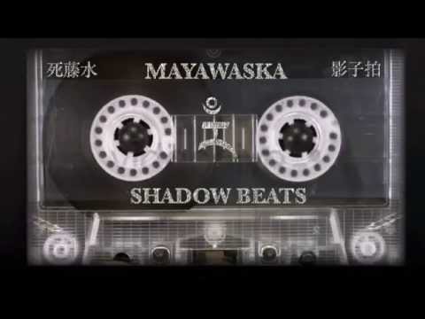 Youtube: Mayawaska - Shadow Beats [Trip Hop Mix]