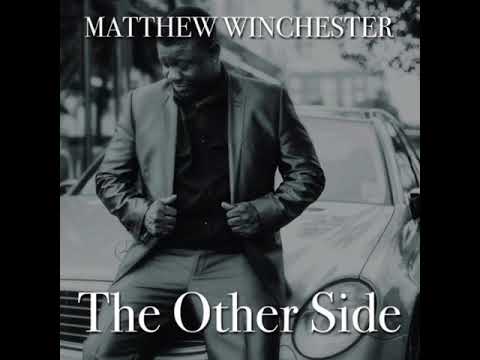 Youtube: Matthew Winchester - The Other Side