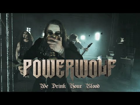 Youtube: Powerwolf - We Drink Your Blood (OFFICIAL VIDEO)