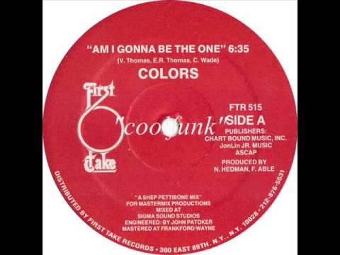 Youtube: Colors - Am I Gonna Be The One (12" Boogie-Funk 1983)