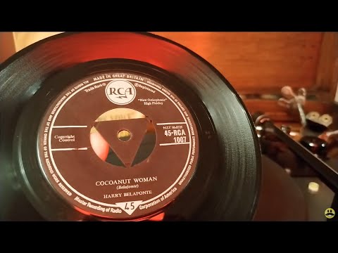 Youtube: Cocoanut Woman ~ Harry Belafonte ~ 1957 RCA 7" Vinyl SIngle ~ Dual 1215 Turntable