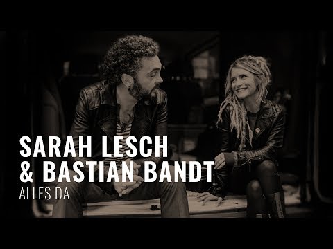 Youtube: Sarah Lesch & Bastian Bandt - Alles Da