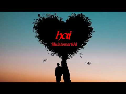 Youtube: Hai - Muistomerkki (Album version)