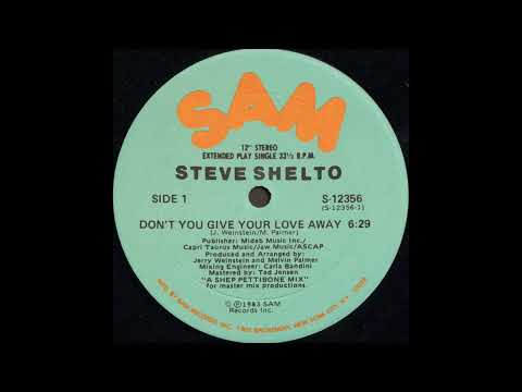 Youtube: Steve Shelto  - Dont You Give Your Love Away