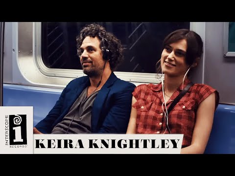 Youtube: Keira Knightley | "Tell Me If You Wanna Go Home" (Begin Again Soundtrack) | Interscope