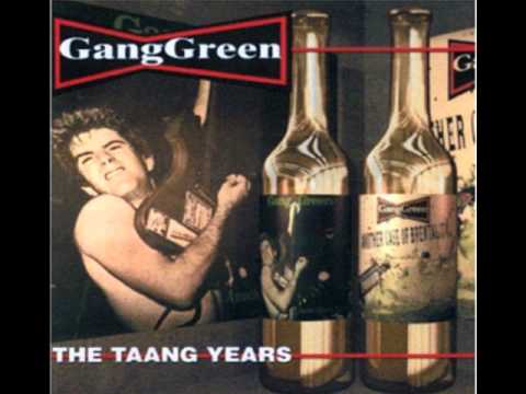 Youtube: Gang Green - Alcohol