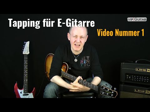 Youtube: Tapping für E-Gitarre Video Nr.1: die Technik, Spielweise, Sound, Variationen.