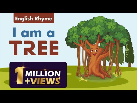 Youtube: English Rhyme I am a Tree