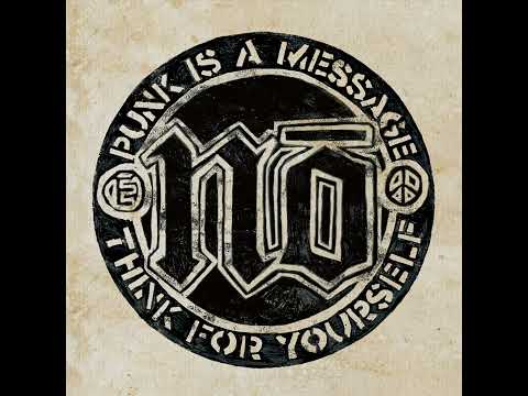 Youtube: NŌ - Punk Is A Message, Think For Yourself EP
