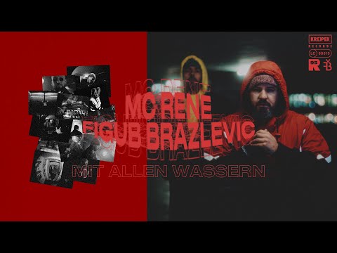 Youtube: MC Rene & Figub Brazlevic - Mit Allen Wassern | #krekpek