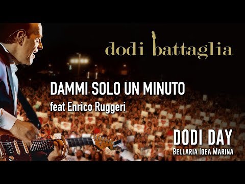 Youtube: Dammi Solo Un Minuto - Dodi Battaglia feat. Enrico Ruggeri - Dodi Day