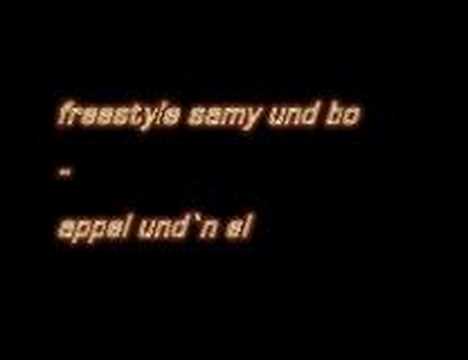 Youtube: samy freestyle tape mit bo - appel und`n ei