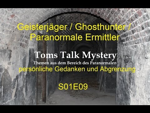 Youtube: Geisterjäger / Ghosthunter / Paranormale Ermittler - S01E09