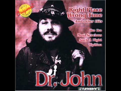 Youtube: Dr. John - Right Place Wrong Time