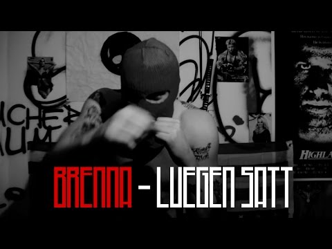 Youtube: Brenna - Lügen satt [Offizielles Video]