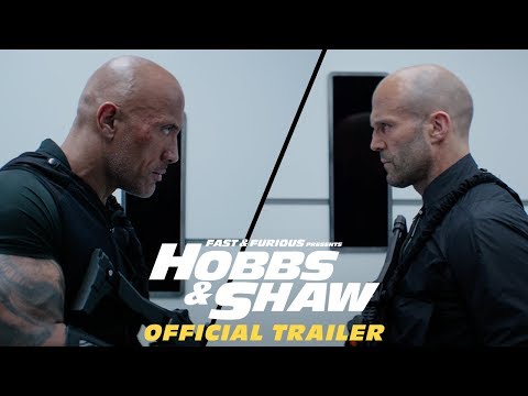 Youtube: Fast & Furious Presents: Hobbs & Shaw - Official Trailer #2 [HD]