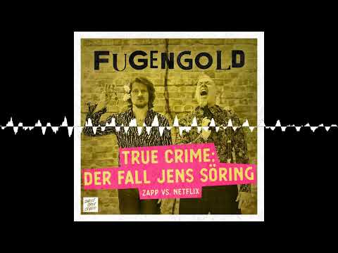 Youtube: True Crime: Der Fall Jens Söring –  Zapp vs. Netflix - Fugengold