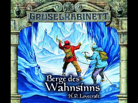 Youtube: HP Lovecraft_Gruselkabinett Folge 44/45_Berge des Wahnsinns