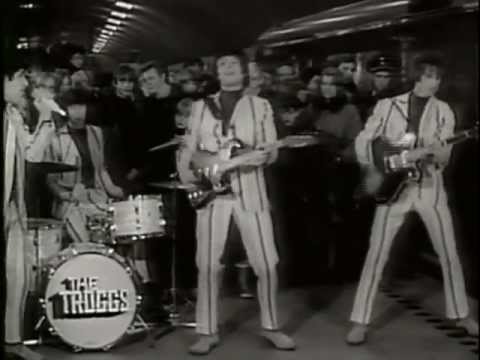 Youtube: The Troggs - Wild Thing