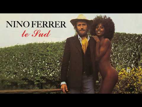 Youtube: Nino Ferrer - Le Sud (Audio Officiel)