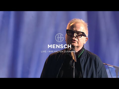 Youtube: Herbert Grönemeyer – Mensch (Live - Wir halten zusammen! ARD-Benefiztag zur Hochwasserkatastrophe)