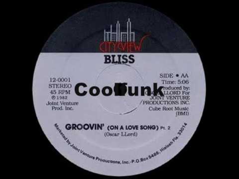 Youtube: Bliss - Groovin' (On A Love Song)  " 12" Disco-Boogie-Funk 1982 "
