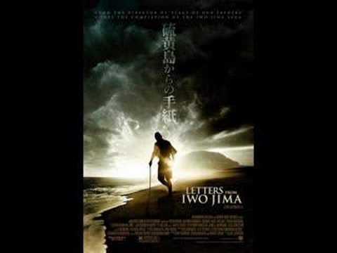 Youtube: Letters from Iwo Jima OST:Main Titles.