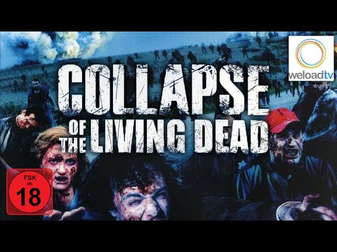 Youtube: Collapse of the Living Dead (Horrorfilm | deutsch)