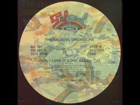 Youtube: THE SALSOUL ORCHESTRA. "Ooh, I Love It (Love Break)". 1982. 12" Original Remix Shep Pettibone.