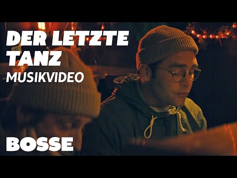 Youtube: Bosse - Der letzte Tanz (Official Video)