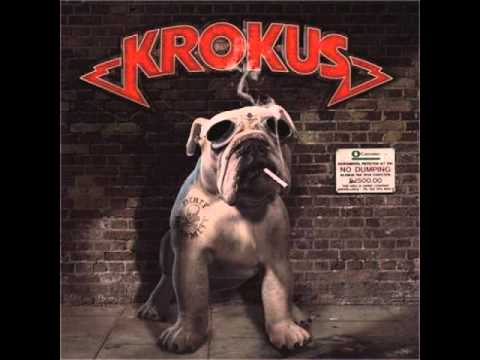 Youtube: Krokus Dirty Dynamite - 05. Let The Good Times Roll (2013)