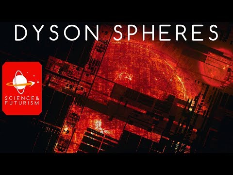Youtube: Dyson Spheres