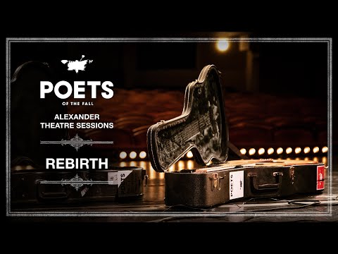 Youtube: Poets of the Fall feat. Triosis+ - Rebirth (Alexander Theatre Sessions / Episode 11)