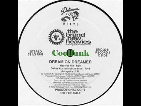 Youtube: The Brand New Heavies Feat. N'Dea Davenport - Dream On Dreamer (Heavies Mix)