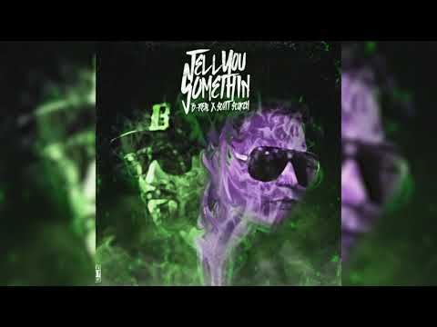 Youtube: B-Real - Tell You Somethin ft. Rick Ross ( Prod. By Scott Storch )