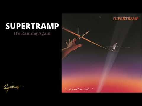 Youtube: Supertramp - It's Raining Again (Audio)