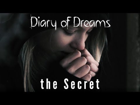 Youtube: Diary of Dreams - the Secret