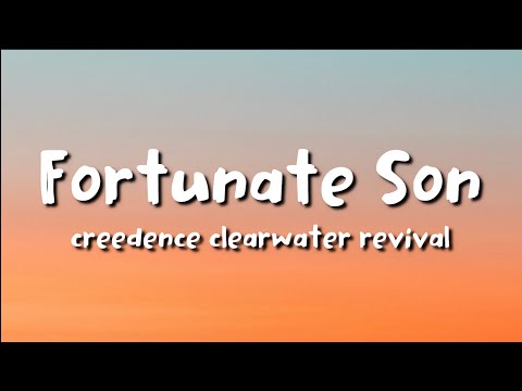 Youtube: creedence clearwater revival - Fortunate Son (lyrics)